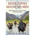 River Hippies & Mountain Men