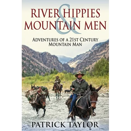 River Hippies & Mountain Men