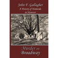 Murder on Broadway: A HIstory of Homicide in Hanover