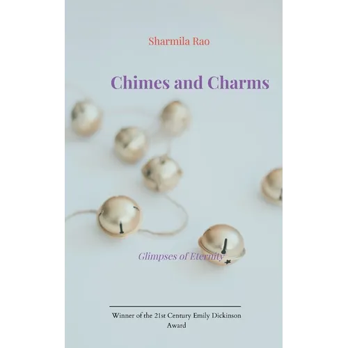 Chimes and Charms Glimpses of Eternity