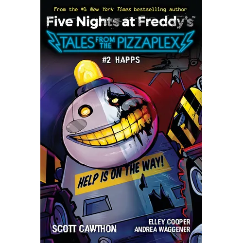 Happs: An Afk Book (Five Nights at Freddy's: Tales from the Pizzaplex #2)