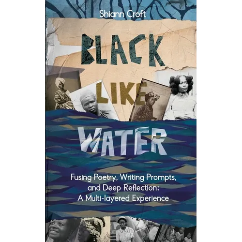 Black Like Water
