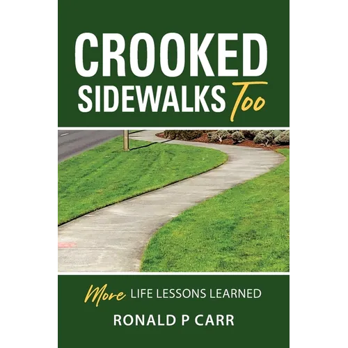 Crooked Sidewalks Too