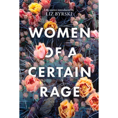 Women of a Certain Rage