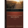 A Understanding Eternal Security: Secure in God's Unconditional Love