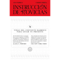 Instrucción de Novicias / Convent Wisdom: How Sixteenth-Century Nuns Could Save Your Twenty-First-Century Life