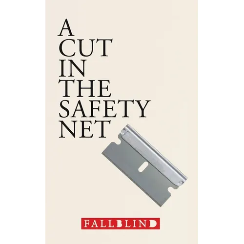 A Cut in the Safety Net