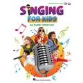 Singing for Kids: Book with Online Audio and Video Demos by Roger Emerson