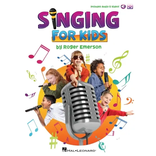 Singing for Kids: Book with Online Audio and Video Demos by Roger Emerson