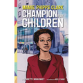 Mamie Phipps Clark, Champion for Children