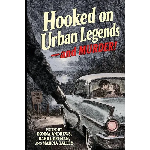 Hooked On Urban Legends - And Murder!