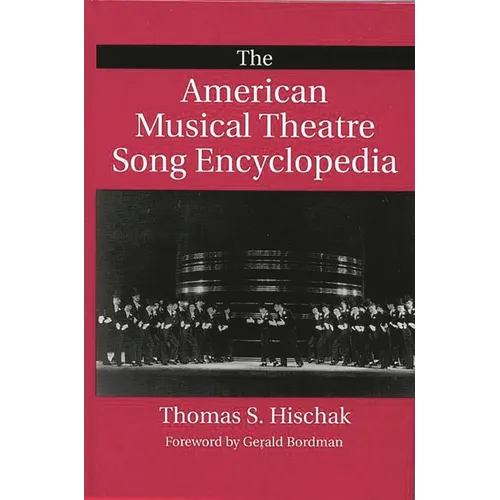 The American Musical Theatre Song Encyclopedia