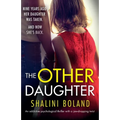 The Other Daughter: An addictive psychological thriller with a jaw-dropping twist