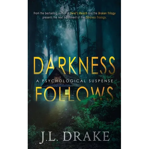 Darkness Follows