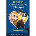 What Is Animal Assisted Therapy?: An Overview for Everyone Curious about this type of Therapy
