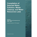 Compilation of Selected Water Pollution, Waste Cleanup, and Water Resources Laws Vol. 5: Water Resources Development Acts (2020 - 2024)
