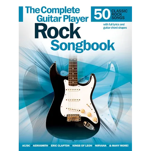 Complete Guitar Player Rock Songbook