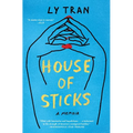 House of Sticks: A Memoir