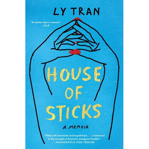 House of Sticks: A Memoir