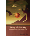 Song of the Sky: An Exploration of the Ocean of Air