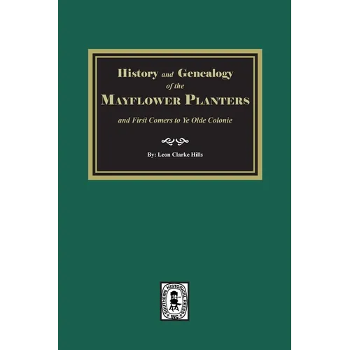 History and Genealogy of the Mayflower Planters