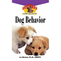 Dog Behavior: An Owner's Guide to a Happy Healthy Pet