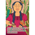 How Do We Become Green People and Earth Communities?: Inventory, Metamorphoses, and Emergenc(i)es