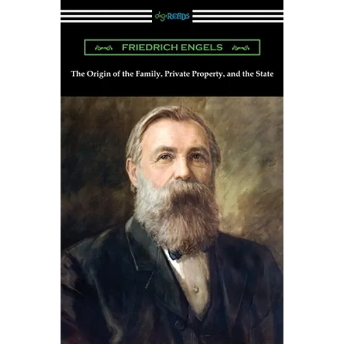 The Origin of the Family, Private Property, and the State