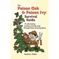 The Poison Oak and Poison Ivy Survival Guide