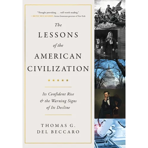 The Lessons of the American Civilization
