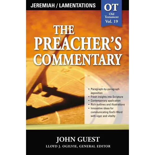 The Preacher's Commentary - Vol. 19: Jeremiah and Lamentations: 19