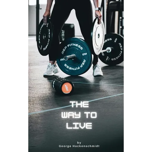 The Way to Live