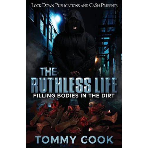 The Ruthless Life