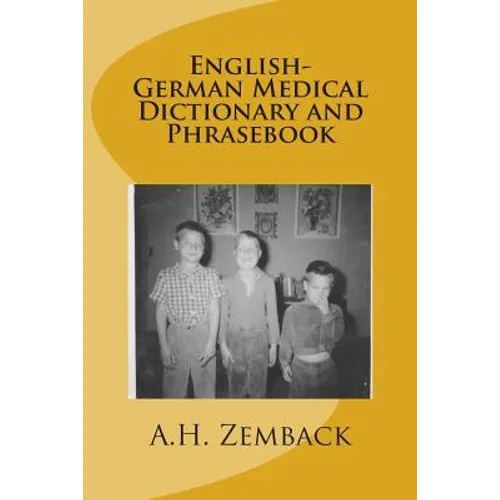 English-German Medical Dictionary and Phrasebook