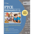 FTCE Mathematics 6-12 (026) Study Guide: Math Exam Prep and Practice Test Questions for the Florida Teacher Certification Examination