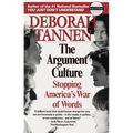 The Argument Culture: Stopping America's War of Words