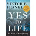 Yes to Life: In Spite of Everything