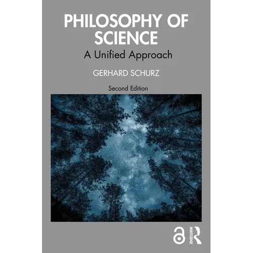 Philosophy of Science: A Unified Approach