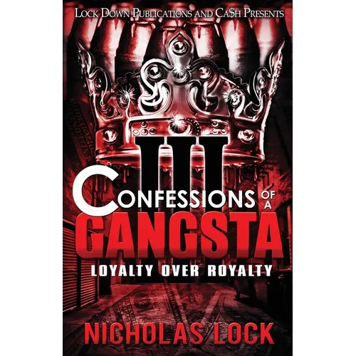 Confessions of a Gangsta 3