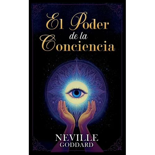 El Poder de la Conciencia - Colección Deluxe