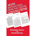 More Instructions from the Centre: Top Secret Files on KGB Global Operations 1975-1985
