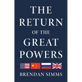 The Return of the Great Powers