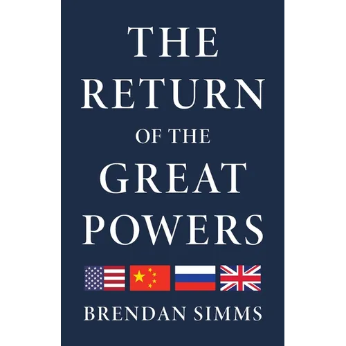 The Return of the Great Powers