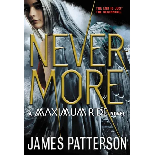 Nevermore: The Final Maximum Ride Adventure