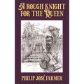 A Rough Knight for the Queen