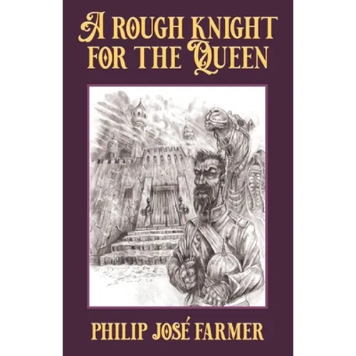A Rough Knight for the Queen