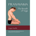 Pranayama the Breath of Yoga