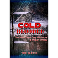 Cold Blooded: The New Year's Day Massacre