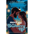 Meet Me on Blueberry Hill