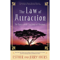 The Law of Attraction: The Basics of the Teachings of Abraham(r)